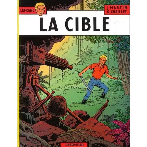 Lefranc Tome 11 - La Cible