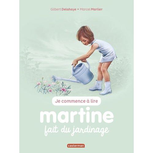 Je Commence À Lire Avec Martine Tome 58 - Martine Fait Du Jardinage