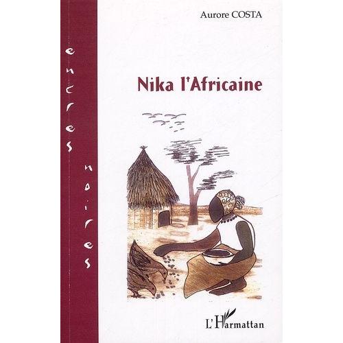 Nika L'africaine Tome 1