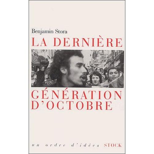 La Dernière Génération D'octobre