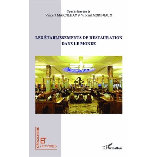 Les Établissements De Restauration Dans Le Monde