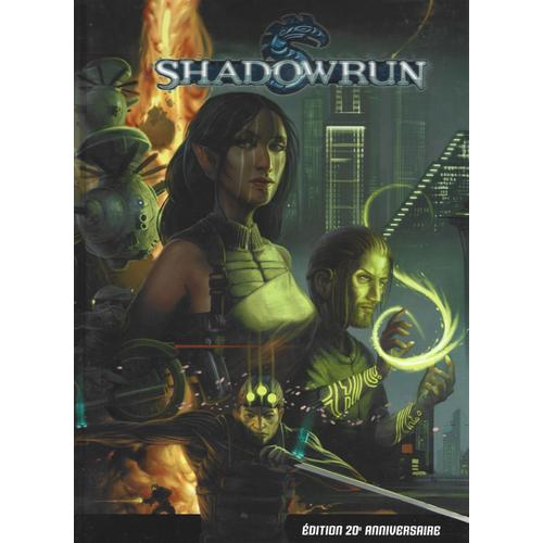 Shadowrun : Édition 20e Anniversaire 9782915847628 2009 Blackbook Éditions & Wizkids Games