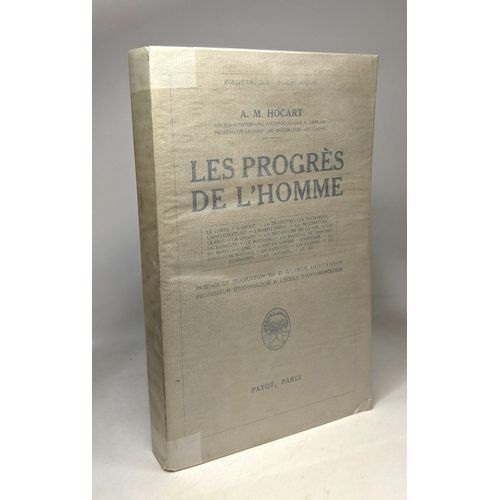 Les Progrès De L'homme - Préface Et Traduction Du Dr Georges Montandon / Bibliothèque Scientifique