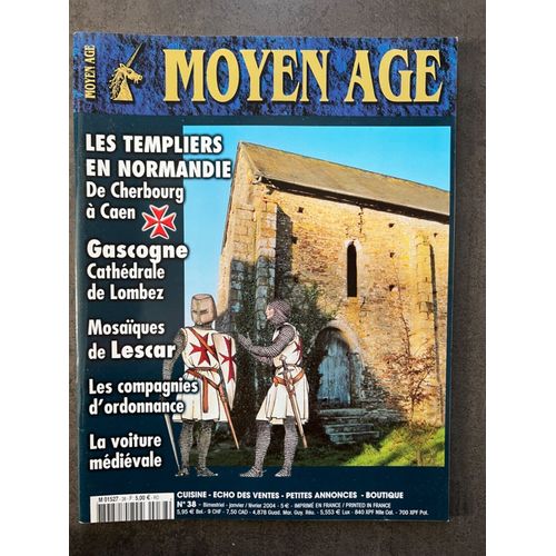 Moyen Âge # 38 Heimdal Templiers Normandie Cathédrale Lombez Mosaïques Lescar Militaria Compagnies D'ordonnance Arboulastre En Tartre Faicte En La Paelle Lait Lardé Héraldique Stèles Bogomiles