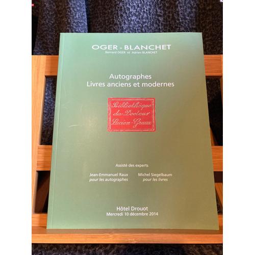 Oger-Blanchet Autographes Livres Anciens & Modernes Catalogue Vente 10 Dec. 2014