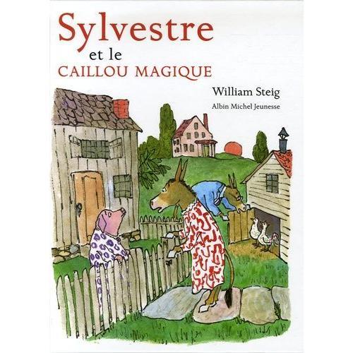 Sylvestre Et Le Caillou Magique