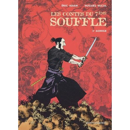 Les Contes Du 7e Souffle Tome 1 - Aohige