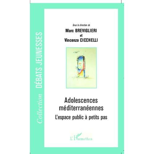 Adolescences Méditerranéennes - L'espace Public À Petits Pas