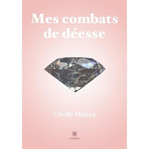 Mes Combats De Déesse