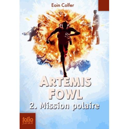 Artemis Fowl Tome 2 - Mission Polaire