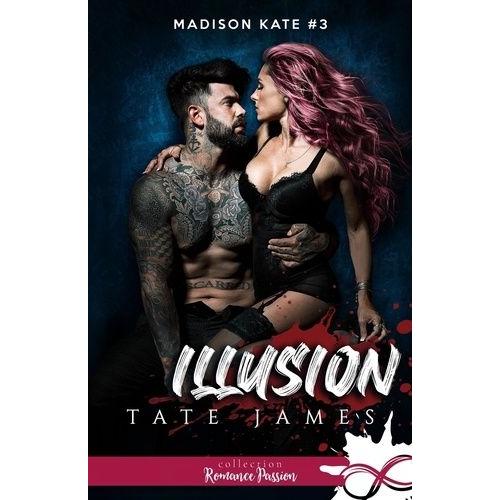 Madison Kate Tome 3 - Illusion