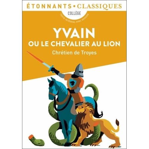 Yvain Ou Le Chevalier Au Lion