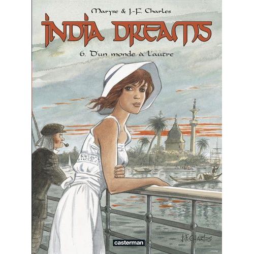 India Dreams Tome 6 - D'un Monde À L'autre