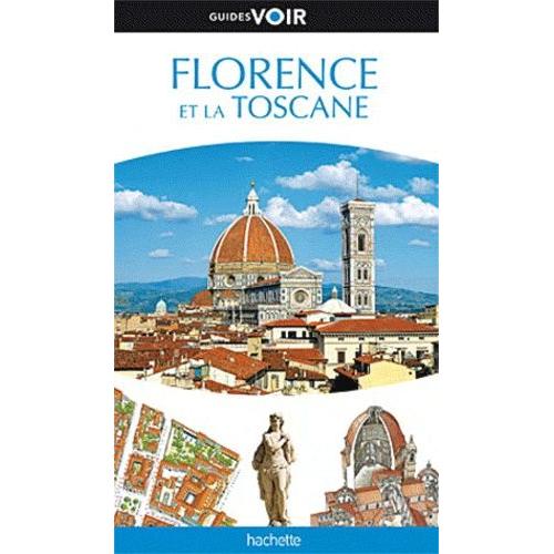 Florence Et La Toscane