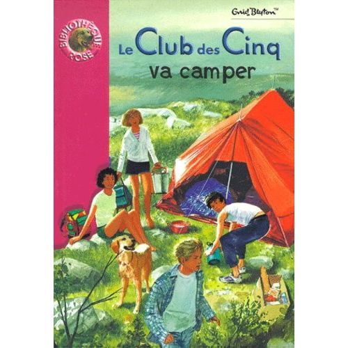 Le Club Des Cinq - Le Club Des Cinq Va Camper