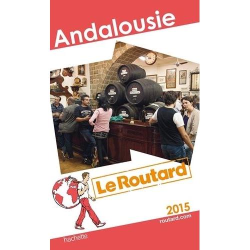 Guide Du Routard Andalousie 2015