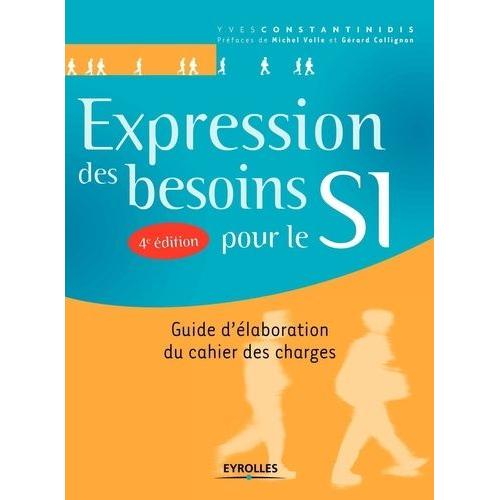 Expression Des Besoins Pour Le Si - Guide D'élaboration Du Cahier Des Charges