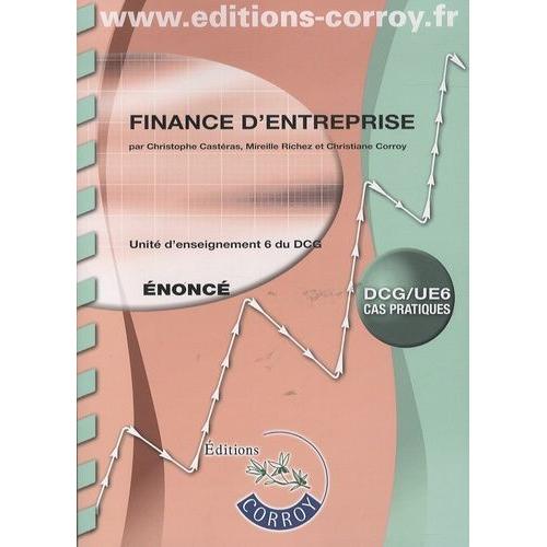 Finance D'entreprise Ue 6 Du Dcg - Enoncé