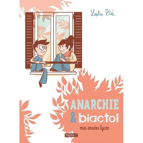 Anarchie & Biactol - Mes Années Lycée