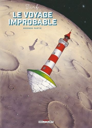 Le Voyage Improbable Tome 2 - Avec Un Papertoy Offert