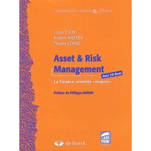 Asset & Risk Management - La Finance Orientée "Risques (1 Cd-Rom)