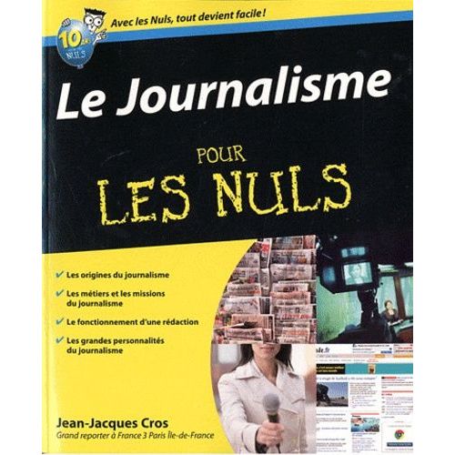 Le Journalisme Pour Les Nuls