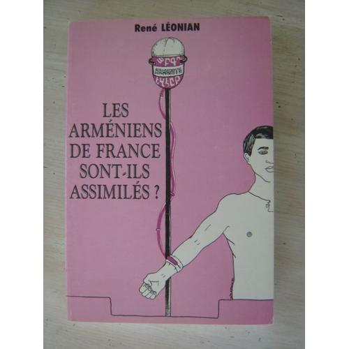 René Léonian "Les Arméniens De France Sont-Ils Assimilés ?" 1986
