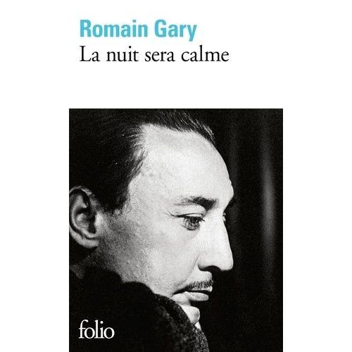 La Nuit Sera Calme - Entretiens Avec François Bondy