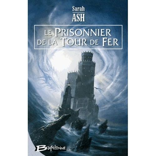 Les Larmes D'artamon - Tome 2 - Le Prisonnier De La Tour De Fer