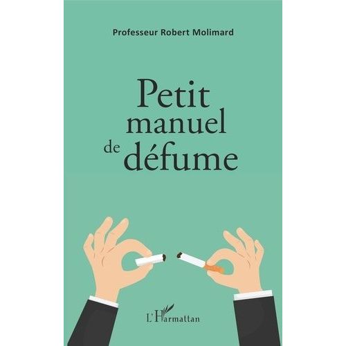 Petit Manuel De Défume