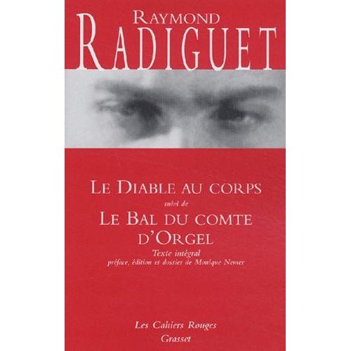 Le Diable Au Corps Suivi De Le Bal Du Comte D'orgel