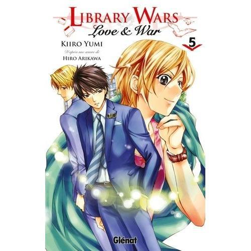 Library Wars - Love Et War - Tome 5