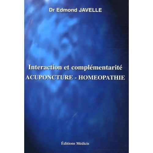 Interaction Et Complémentarité Acuponcture-Homéopathie