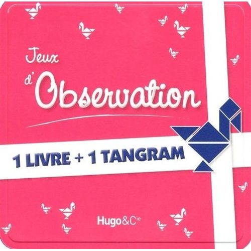 Jeux D'observation - 1 Livre + 1 Tangram