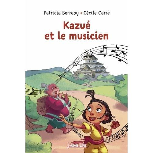 Kazué Et Le Musicien