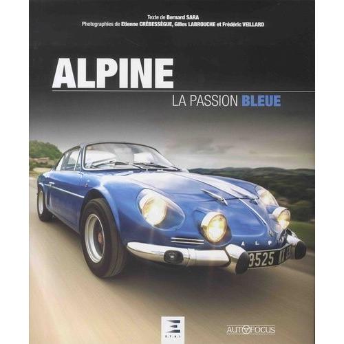 Alpine - La Passion Bleue