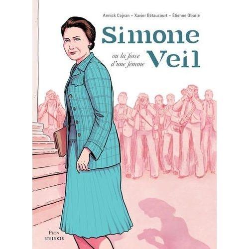 Simone Veil, La Force D'une Femme