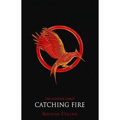 The Hunger Games Tome 2 - Catching Fire