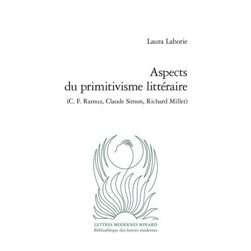 Aspects Du Primitivisme Littéraire