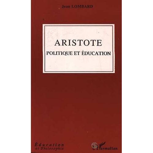 Aristote, Politique Et Éducation