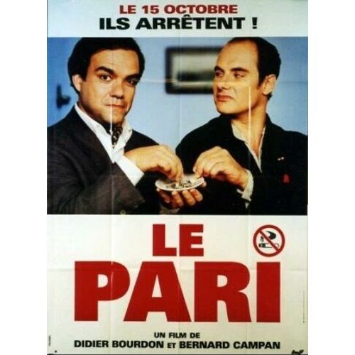 Le Pari - Affiche Originale De Cinéma - Format 120x160 Cm - Un Film De Et Avec Didier Bourdon, Bernard Campan - Roger Ibanez, Hélène Surgère, Isabelle Ferron, Isabel Otéro - Année 1997
