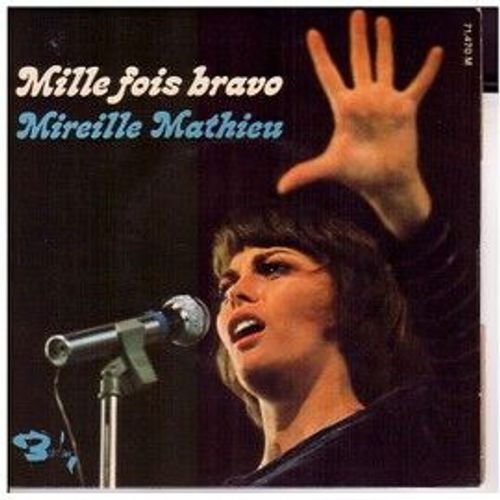 Mireille Mathieu Disque Vinyle 45 Tours -Titre Mille Fois Bravo,Acropolis Adieu
