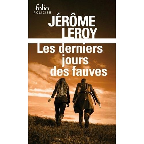 Les Derniers Jours Des Fauves