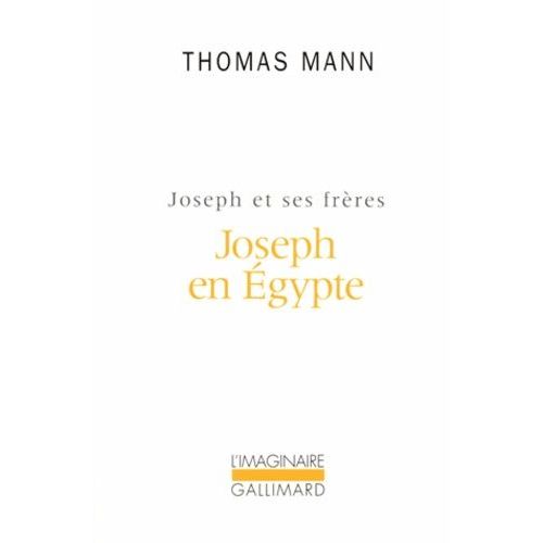 Joseph Et Ses Frères Tome 3 - Joseph En Egypte