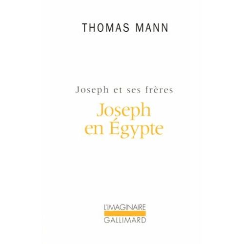 Joseph Et Ses Frères Tome 3 - Joseph En Egypte