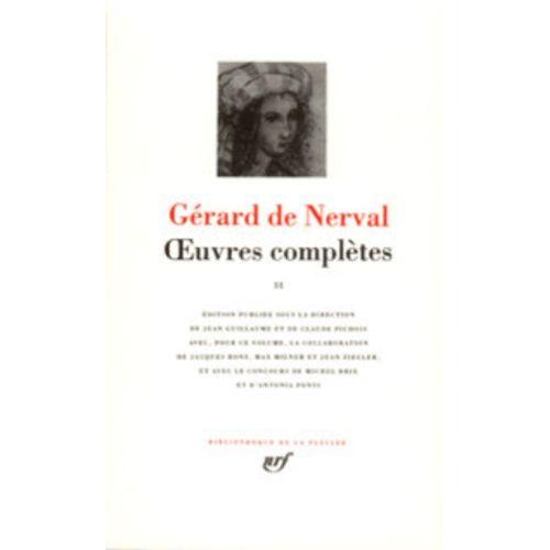 Oeuvres Complètes - Tome 2, Les Faux Saulniers - Voyage En Orient - Les Illuminés - Articles - Correspondance