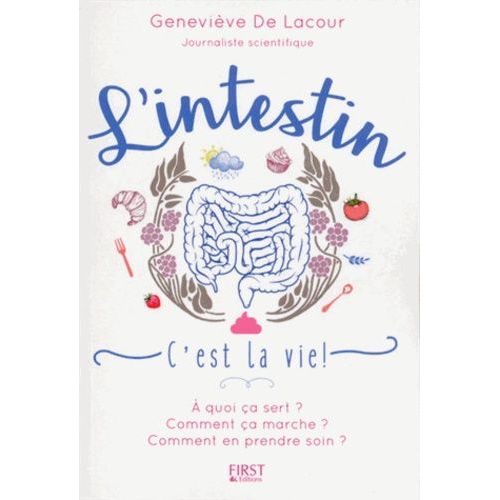 L'intestin - C'est La Vie
