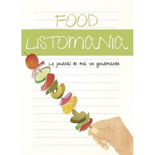 Food Listomania - Le Journal De Ma Vie Gourmande
