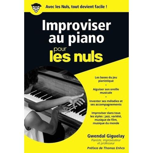 Improviser Au Piano Pour Les Nuls