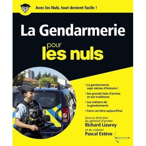 La Gendarmerie Pour Les Nuls